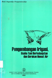 Pengembangan Irigasi Usaha Tani Berkelanjutan dan Gerakan Hemat Air