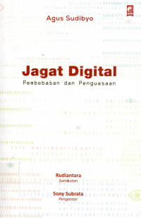 Jagat Digital : Pembebasan dan Penguasaan