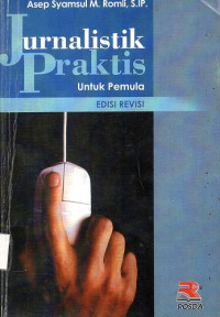 Jurnalistik Praktis untuk Pemula