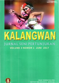 Kalangwan : Jurnal Seni Pertunjukan Volume 3  No. 1 Juni 2017