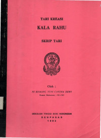 TARI : Tari Kreasi Kala Rahu