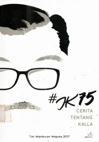 JK 75 Cerita tentang kalla