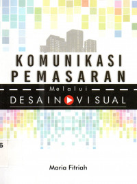 Komunikasi Pemasaran melalui Desain Visual