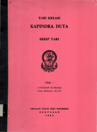 TARI : Tari Kreasi Kapindra Duta