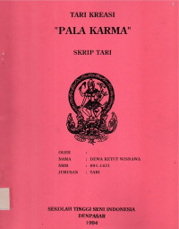 TARI : Tari Kreasi Pala Karma