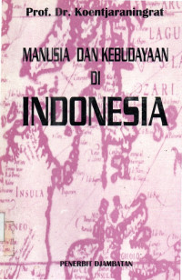 Manusia dan kebudayan di indonesia