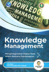 Knowledge Management Mengintegrasikan tools dalam rencana pembelajaran di Kelas On Line