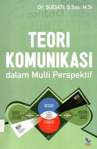 Teori Komunikasi dalam Multi Perspektif