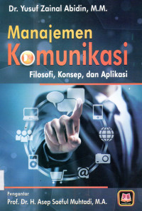 Manajemen komunikasi (filosofi,konsep,dan aplikasi)