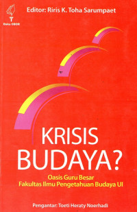 Krisis Budaya Oasis Guru Besar Fakultas Ilmu Pengetahuan Budaya IU