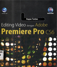 Kupas tuntas editing video dengan adobe premiere pro CS6