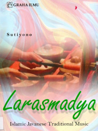 Larasmadya : Islamic Javanese Traditional Music