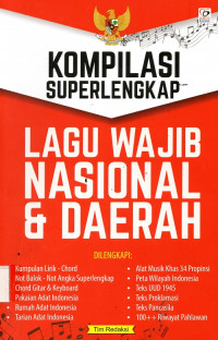 Kompilasi Superlengkap Lagu Wajib Nasional & Daerah