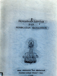 Pengadaan lontar dan pembuatan katalogus