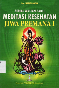 Meditasi Kesehatan Jiwa Premana 1