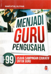 Menjadi Guru Pengusaha