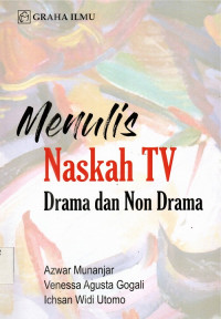 Menulis Naskah TV Drama dan Non Drama