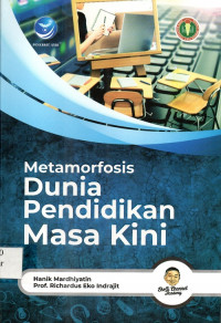 Metamorfosis Dunia Pendidikan Masakini