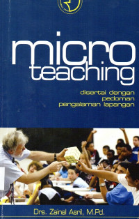 Micro teaching disertai dengan pedoman pengalaman lapangan