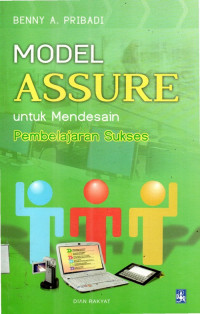 Model Assure untuk Mendesain Pembelajaran Sukses