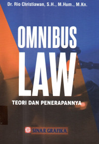 Omnibus Law : Teori dan Penerapannya