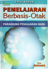 Pemelajaran berbasis - otak: paradigma pengajaran baru