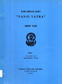 TARI : Tari Kreasi Baru  Panji Yatra