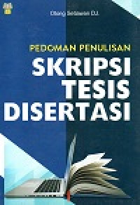 Pedoman Penulisan Skripsi Tesis Disertasi