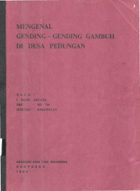 SKAR  :  Mengenal gending-gending gambuh di desa pedungan