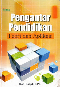 Pengantar Pendidikan: Teori dan Aplikasi