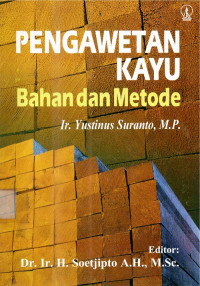 Pengawetan Kayu Bahan Dan Metode