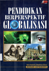 Pendidikan berperspektif globalisasi