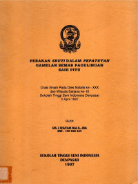 Peranan sruti dalam pepatutan gamelan semar pagulingan saih pitu