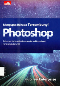 Mengupas rahasia tersembunyi Photoshop