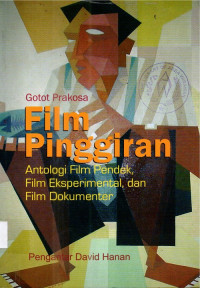 Film pinggiran antologi film pendek film eksperimental dan film dokumenter