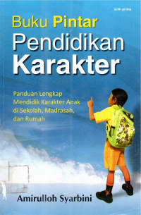 Buku pintar pendidikan karakter