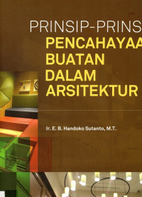 Prinsip-Prinsip Pencahayaan Buatan dalam Arsitektur