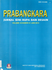 Prabangkara,  Jurnal Seni Rupa Dan Vo. 18 No. 21 , Juni 2015