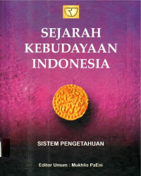 Sejarah kebudayaan indonesia: Sistem Pengetahuan