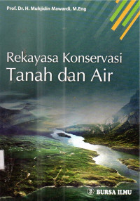 Rekayasa Konservasi Tanah dan Air