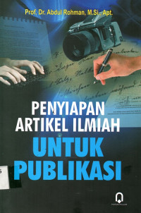 Penyiapan Artikel Ilmiah untuk Publikasi