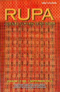 RUPA : Jurnal Ilmiah Seni Rupa Volume 12  No.1  September 2013