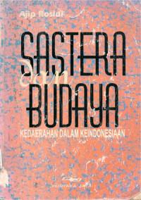 Sastera dan budaya kedaerahan dalam keindonesiaan