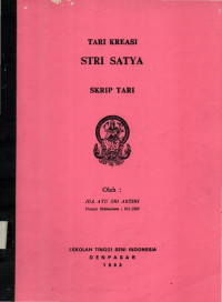 Skrip Tari: Tari Kreasi Stri Satya