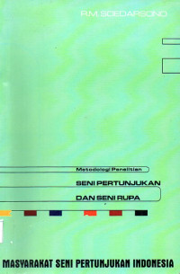 Metodologi penelitian seni pertunjukan dan seni rupa