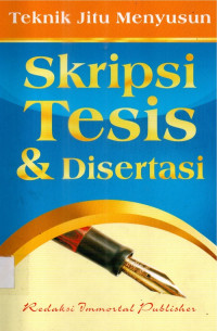 Teknik jitu menyusun skipsi & desertasi