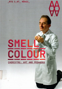 Smell colour chemistry, art and pedagogy