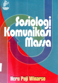 Sosiologi Komunikasi Massa