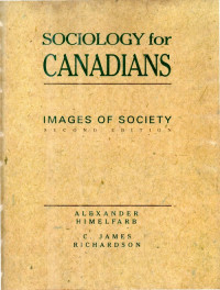 Sosiology for canadians: Images of sosiety