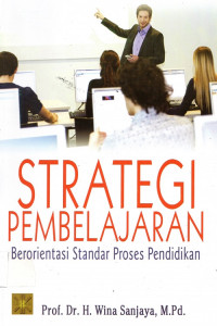 Strategi Pembelajaran Berorientasi Standar Proses Pendidikan